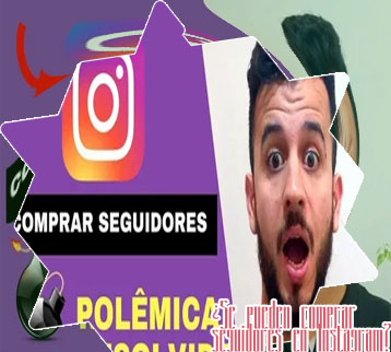 Como comprar instagram com seguidores