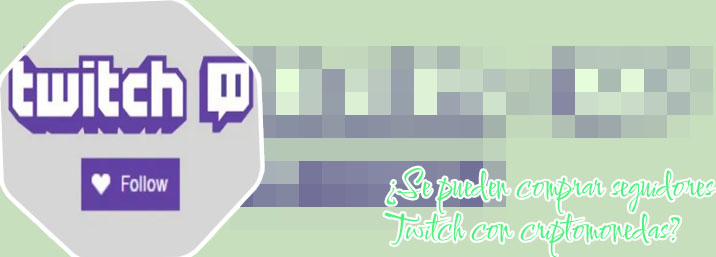 Comprar seguidores en twitch