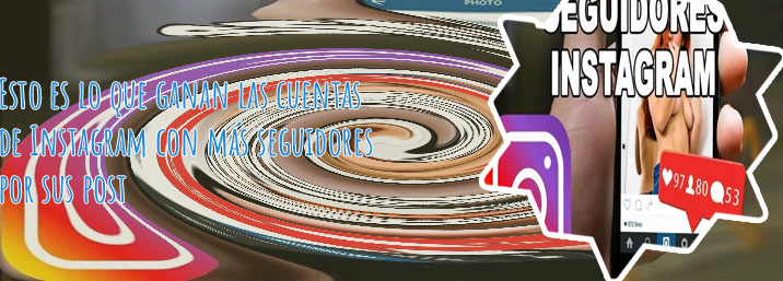 Cuentas en instagram con mas seguidores