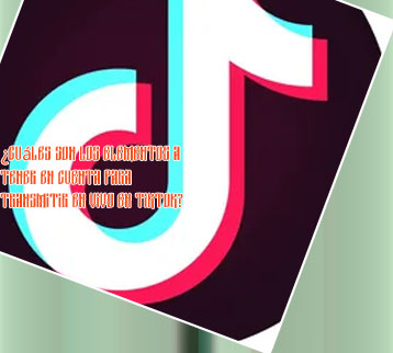 Requisitos para hacer directos en tiktok